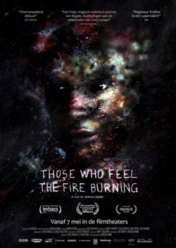 Those Who Feel the Fire Burning 